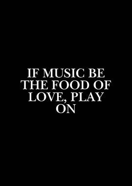 If Music Be The Food