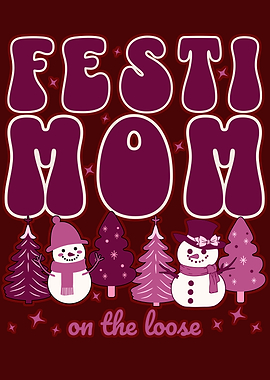 Festive Mom on the Loose