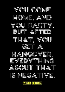Mike Tyson Hangover Quote