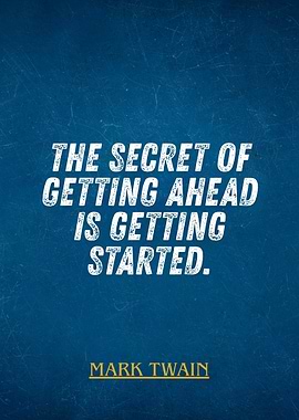 Mark Twain Quote: Getting Started