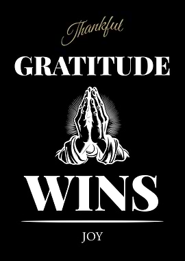 Gratitude Wins Joy – Dark Edition