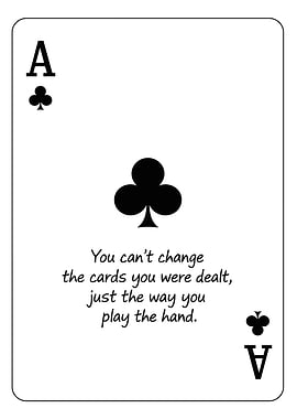 Ace of Clubs with Quote
