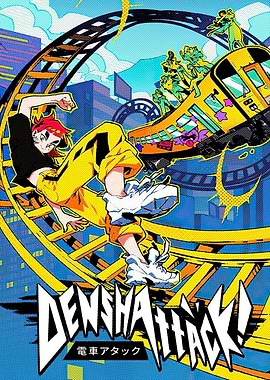 Densha Attack Urban Action Scene