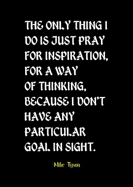 Mike Tyson Inspirational Quote on Black