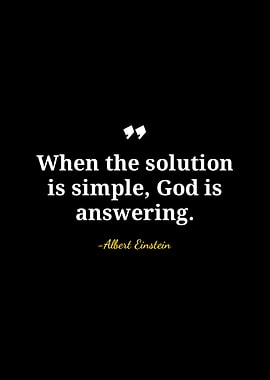Einstein Quote: Simple Solution, God Answers