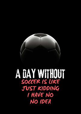 Soccer Funny Quote