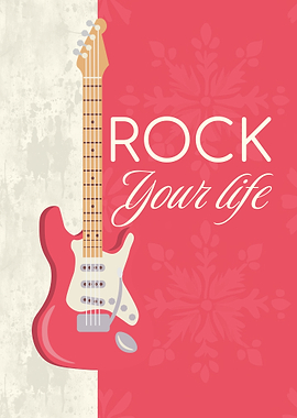 Rock Your Life Guitar Poster