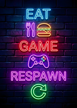 Eat Game Respawn Neon Sign