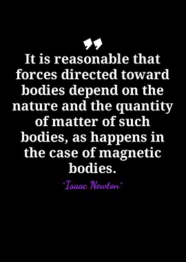 Isaac Newton Quote on Magnetic Bodies