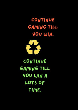 Gaming Motivation: Continue Till You Win