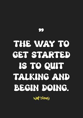 Walt Disney Quote: Begin Doing