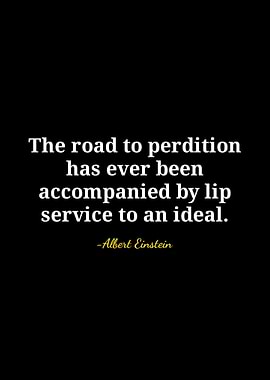 Einstein quote on perdition and ideals