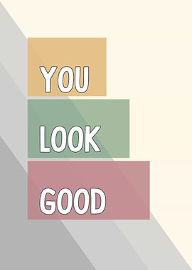 You Look Good Print - Blue Stripes Bathroom Poster