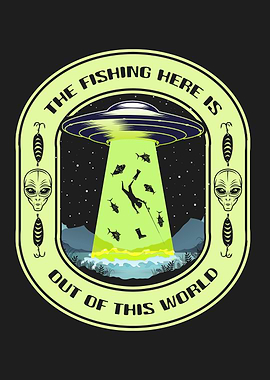 Funny Fishing Alien Abduction Fishing Trip