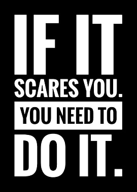 Inspirational Quote: If It Scares You