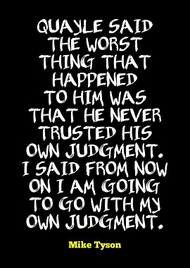 Mike Tyson Quote on Judgment