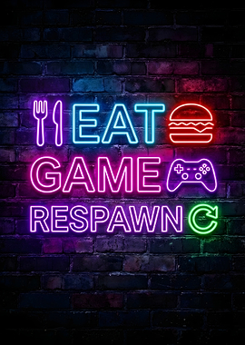 Eat Game Respawn Neon Sign