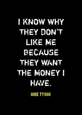 Mike Tyson Quote Black and White