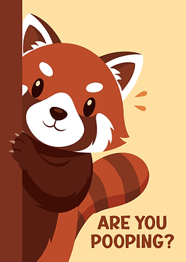 Red Panda Asks: Are You Pooping?