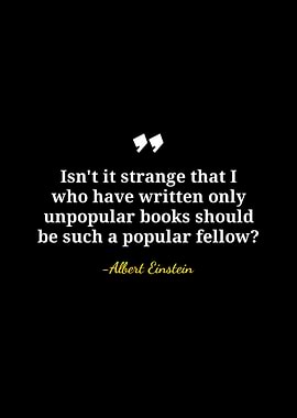 Albert Einstein Quote on Popularity