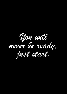 Inspirational Quote: Just Start