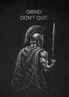 Grind. Don't Quit. Spartan Warrior Art