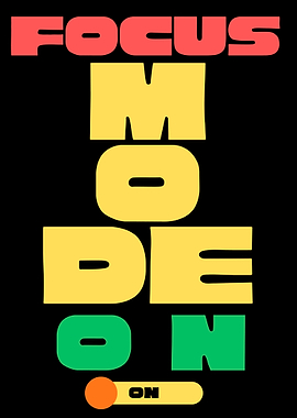 Focus Mode On Bold Motivational Typography Poster