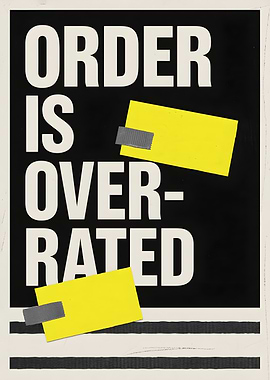 Order is Overrated Poster
