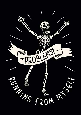 Running From Myself Skeleton