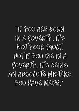 Poverty Quote on Dark Background