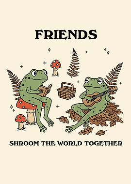 Frog Friends Shroom the World Together