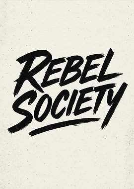 Rebel Society Text Art