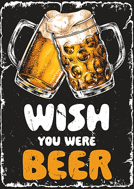 Wish You Were Beer Illustration