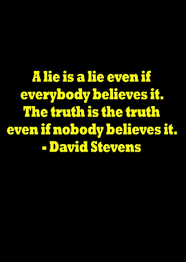 Truth and Lies Quote by Stevens