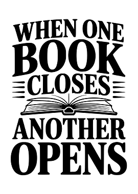 When One Book Closes Opens