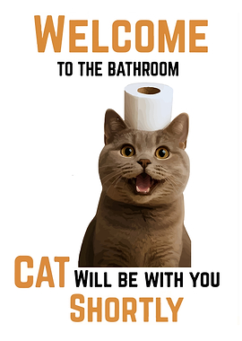 Welcome to the Bathroom Cat Poster