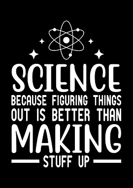 Science: Figuring Things Out