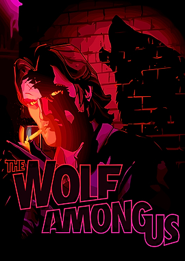 The Wolf Among Us Poster