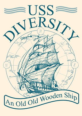 USS Diversity Old Wooden Ship