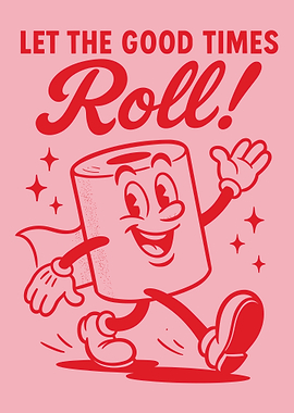 Let the Good Times Roll!