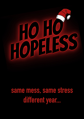 Ho Ho Hopeless Christmas Humor
