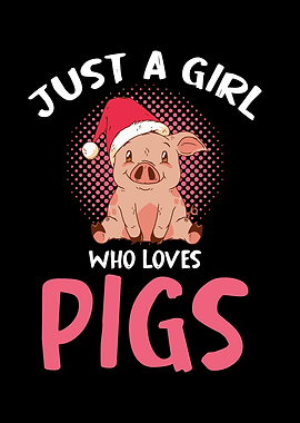Just a girl who loves pigs