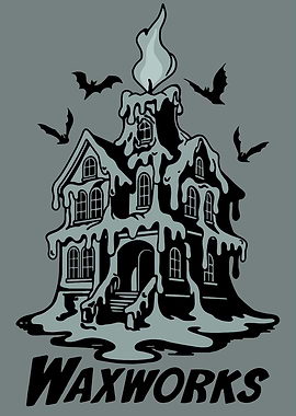 Waxworks Haunted House