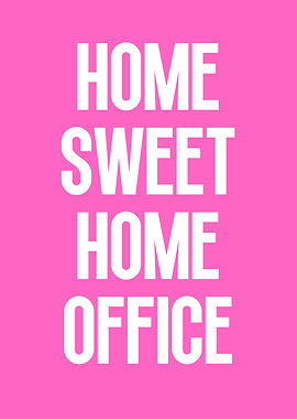 Home Sweet Home Office
