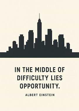 Opportunity in Difficulty: Einstein Quote