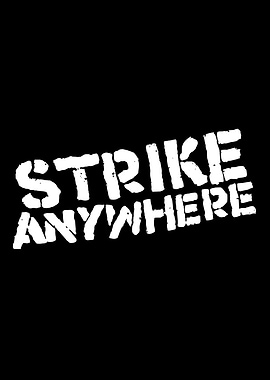Strike Anywhere Text Art
