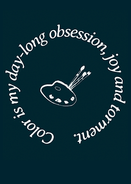 Color is my day-long obsession Monet Quote