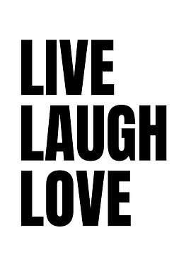 Live Laugh Love Typography Art