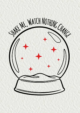 Shake Me, Watch Nothing Change