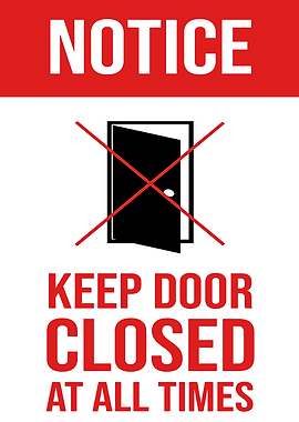 Keep Door Closed Notice Sign